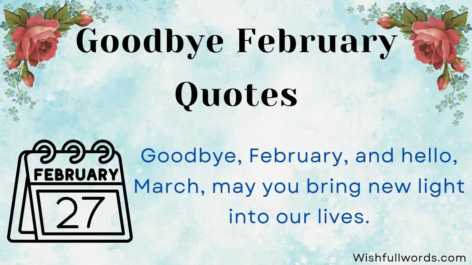 Goodbye February Quotes