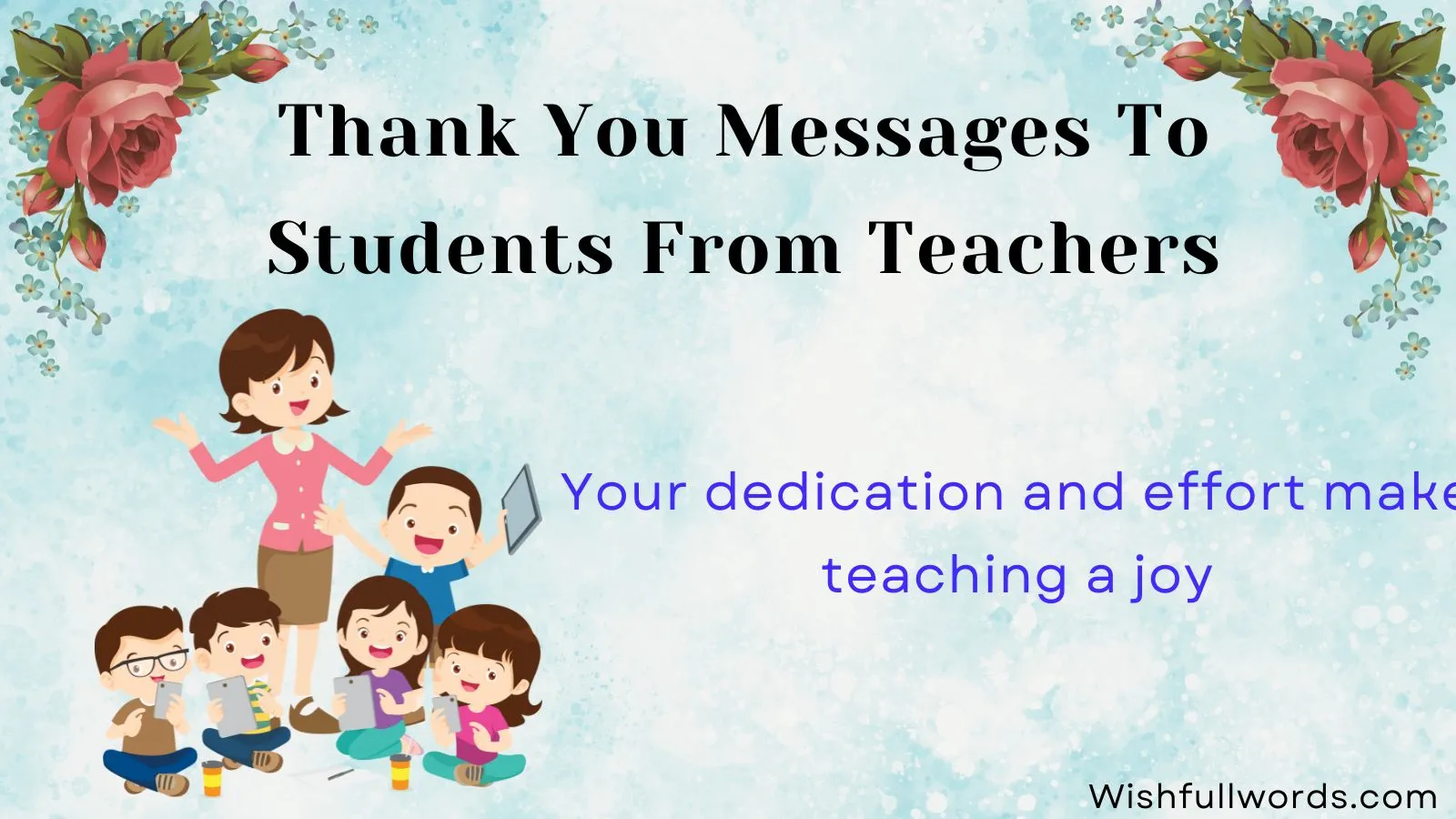 Thank You Messages to Students from Teachers