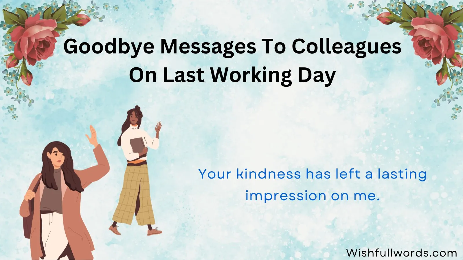 Goodbye Messages to Colleagues on Last Working Day
