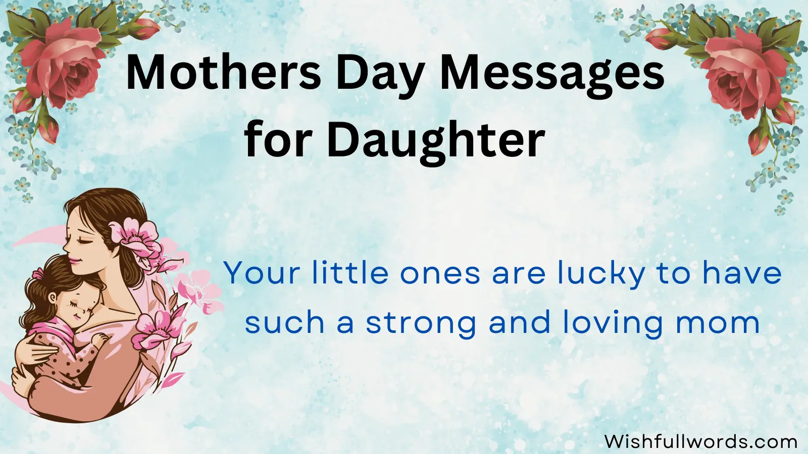 Mothers Day Messages for Daughter