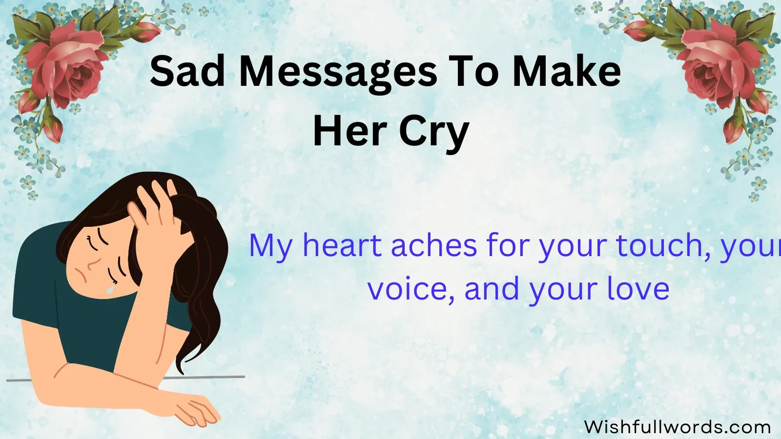 Sad Messages to Make Her Cry