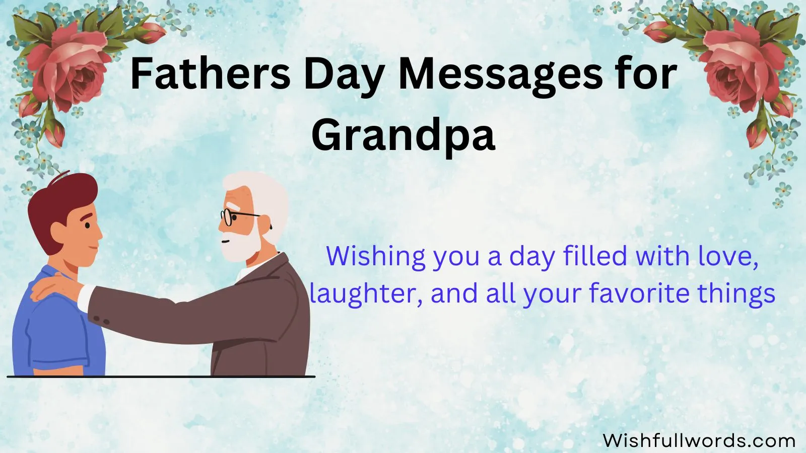 Fathers Day Messages for Grandpa