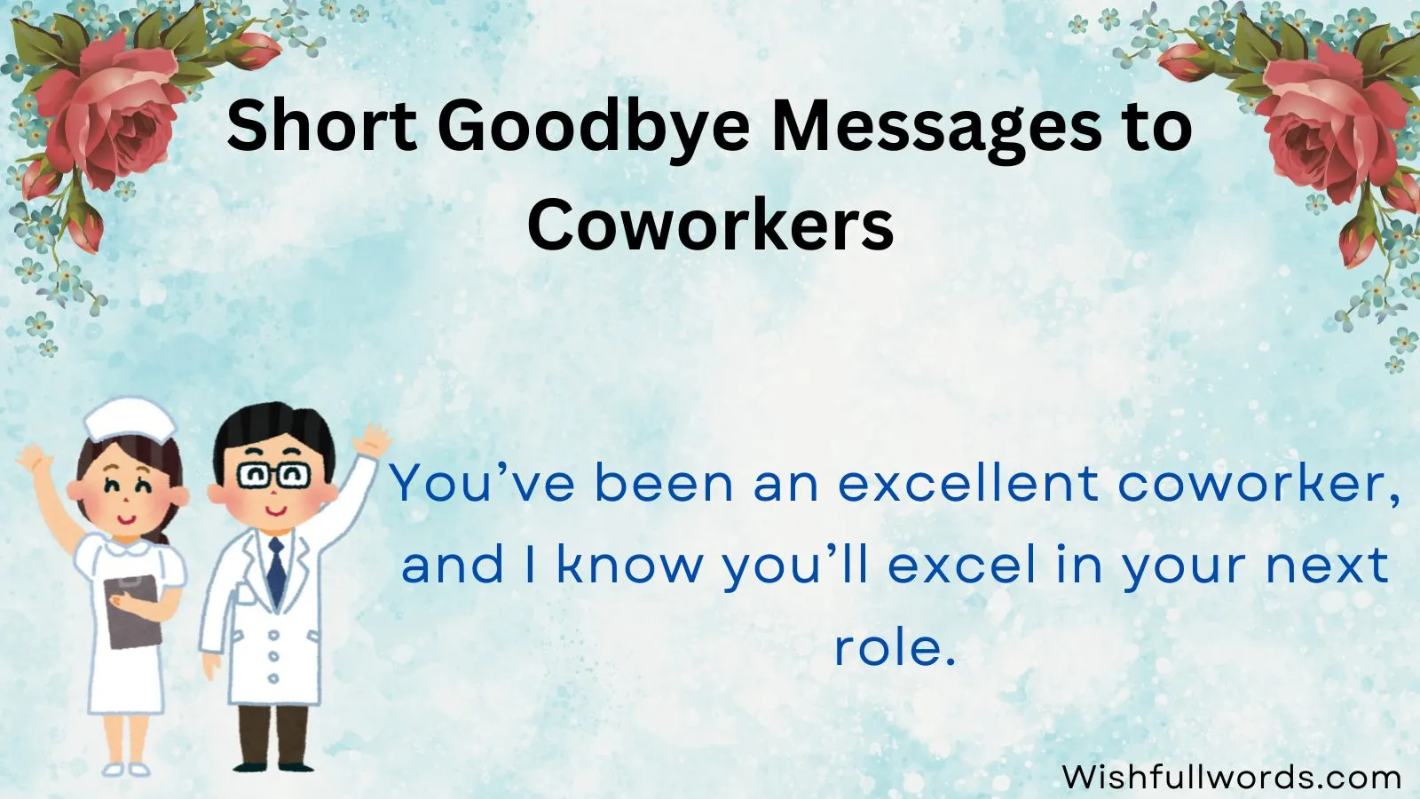 Short Goodbye Messages to Coworkers