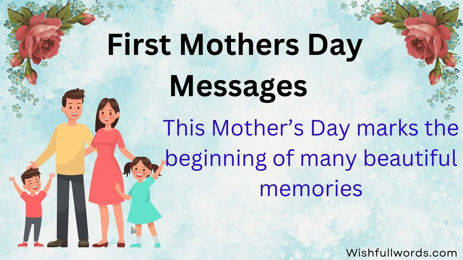 First Mothers Day Messages