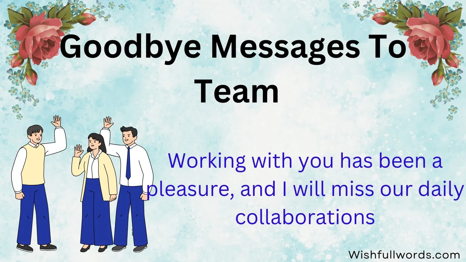 Goodbye Messages to Team