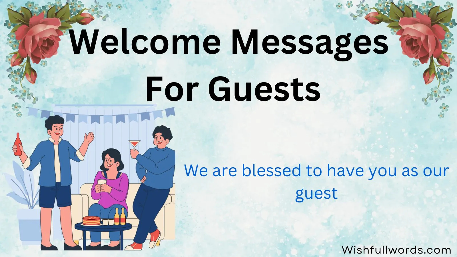 Welcome Messages for Guests