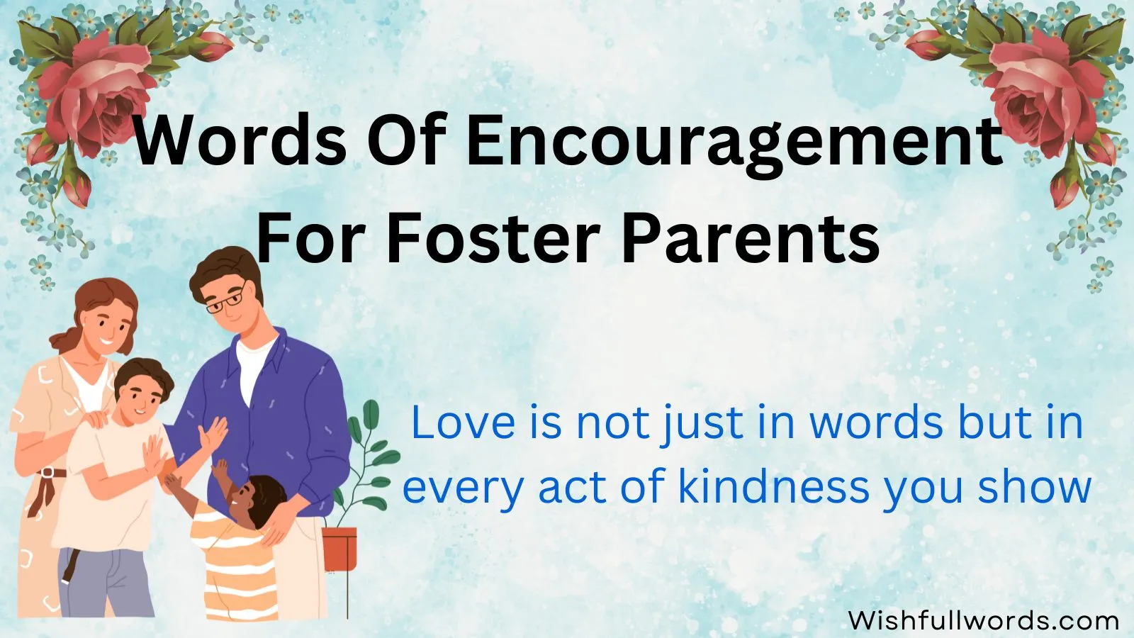 Words of Encouragement for Foster Parents