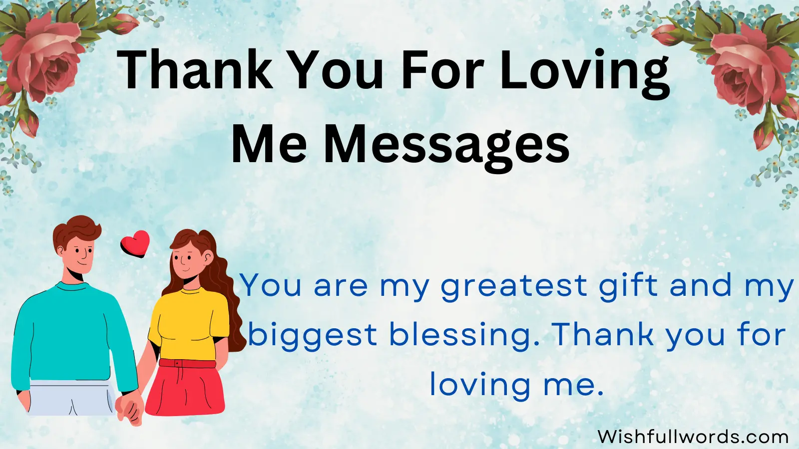Thank You for Loving Me Messages