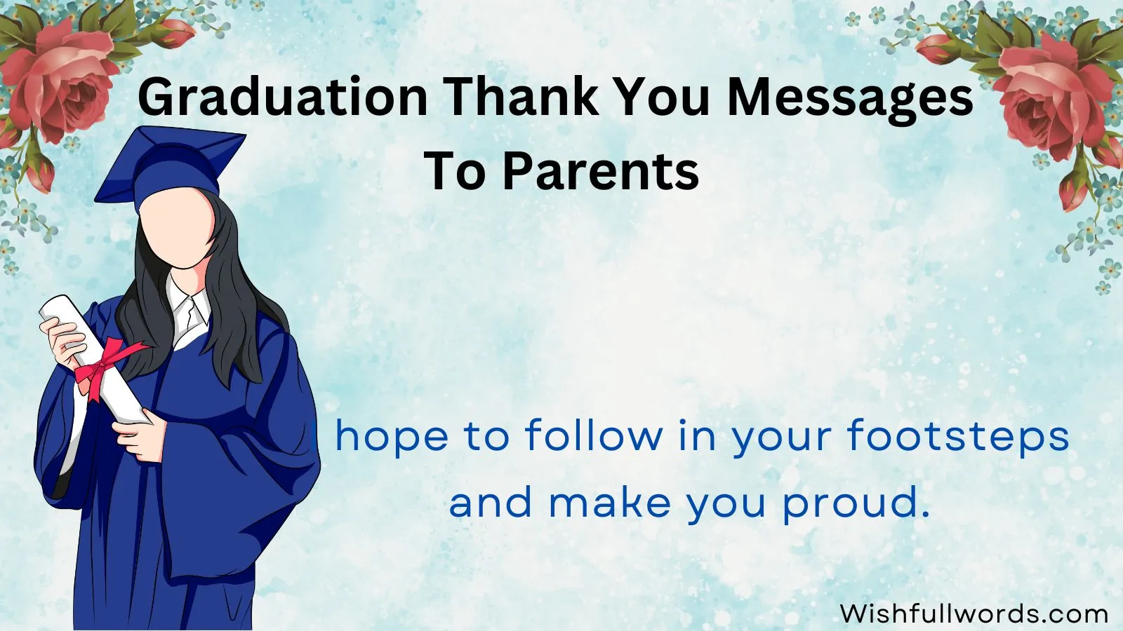 Graduation Thank You Messages to Parents