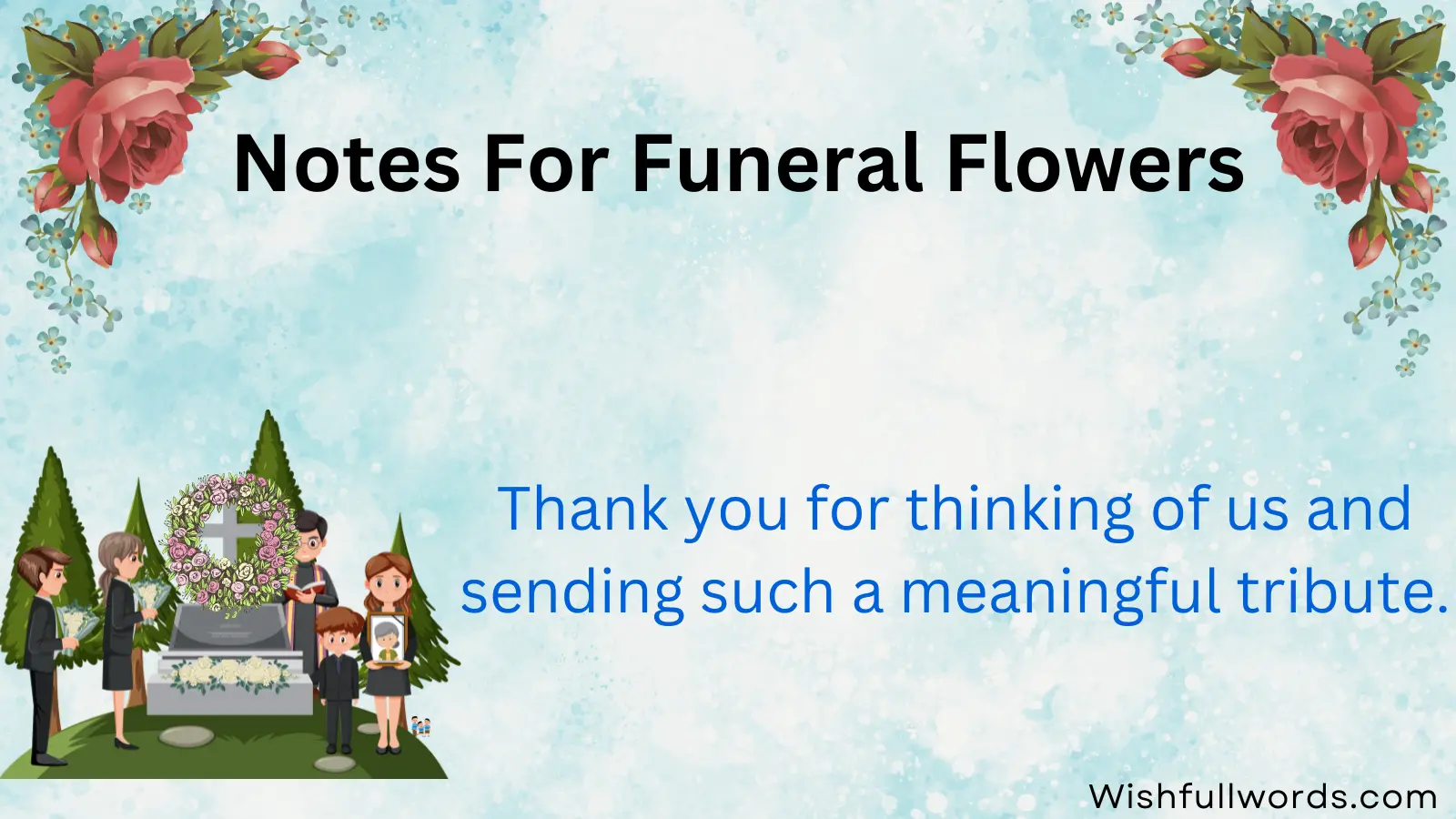 Notes for Funeral Flowers