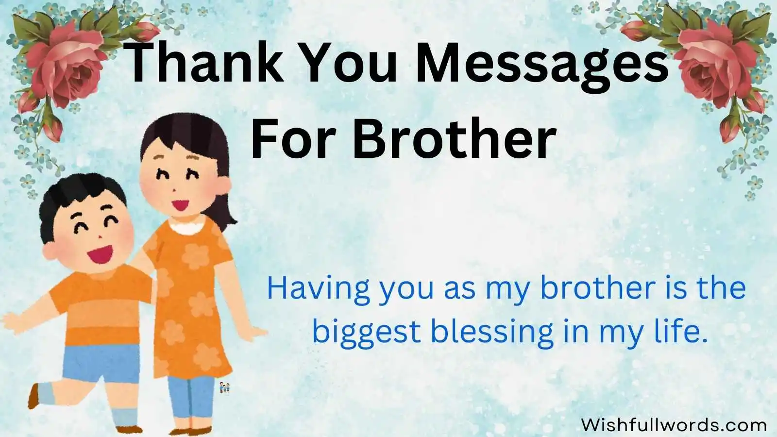 Thank You Messages for Brother