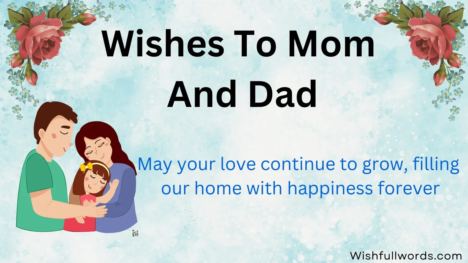 Wishes to Mom and Dad