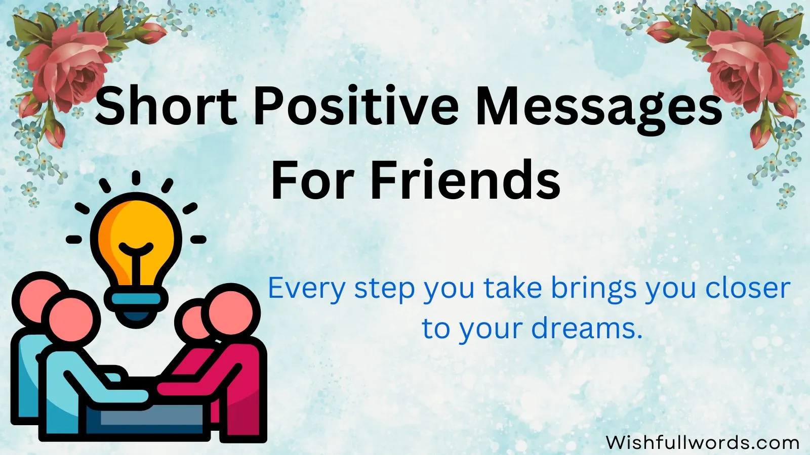 Short Positive Messages for Friends