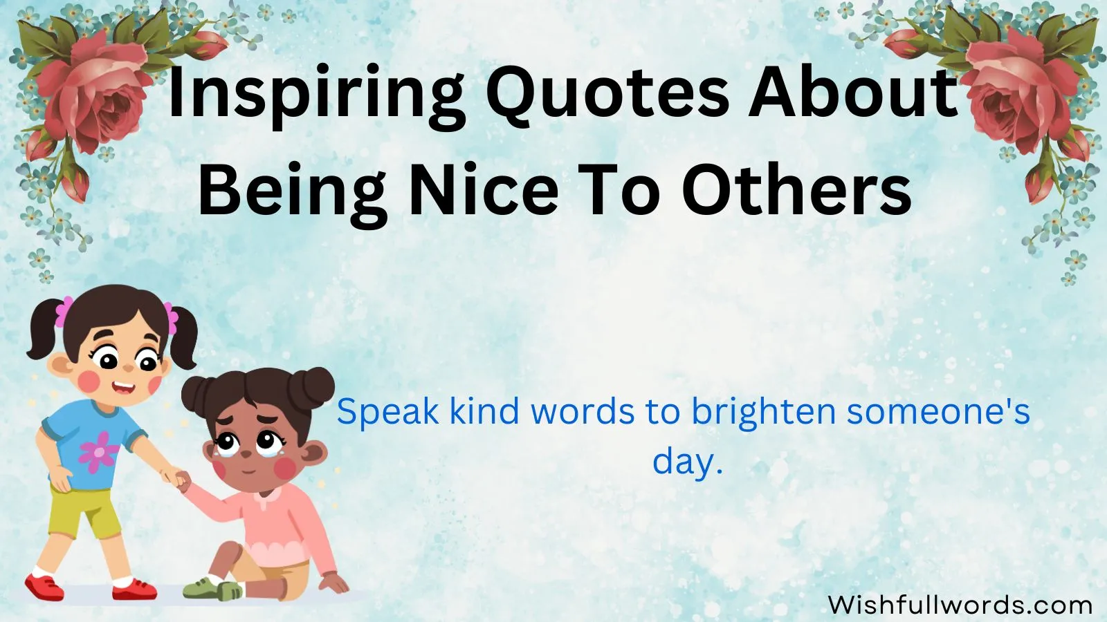 Inspiring Quotes About Being Nice to Others