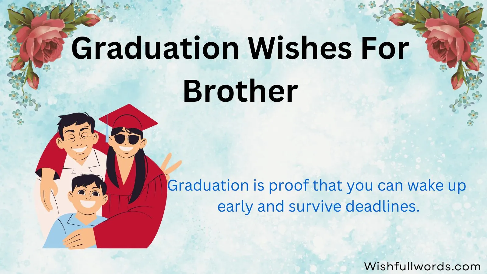 graduation wishes for brother
