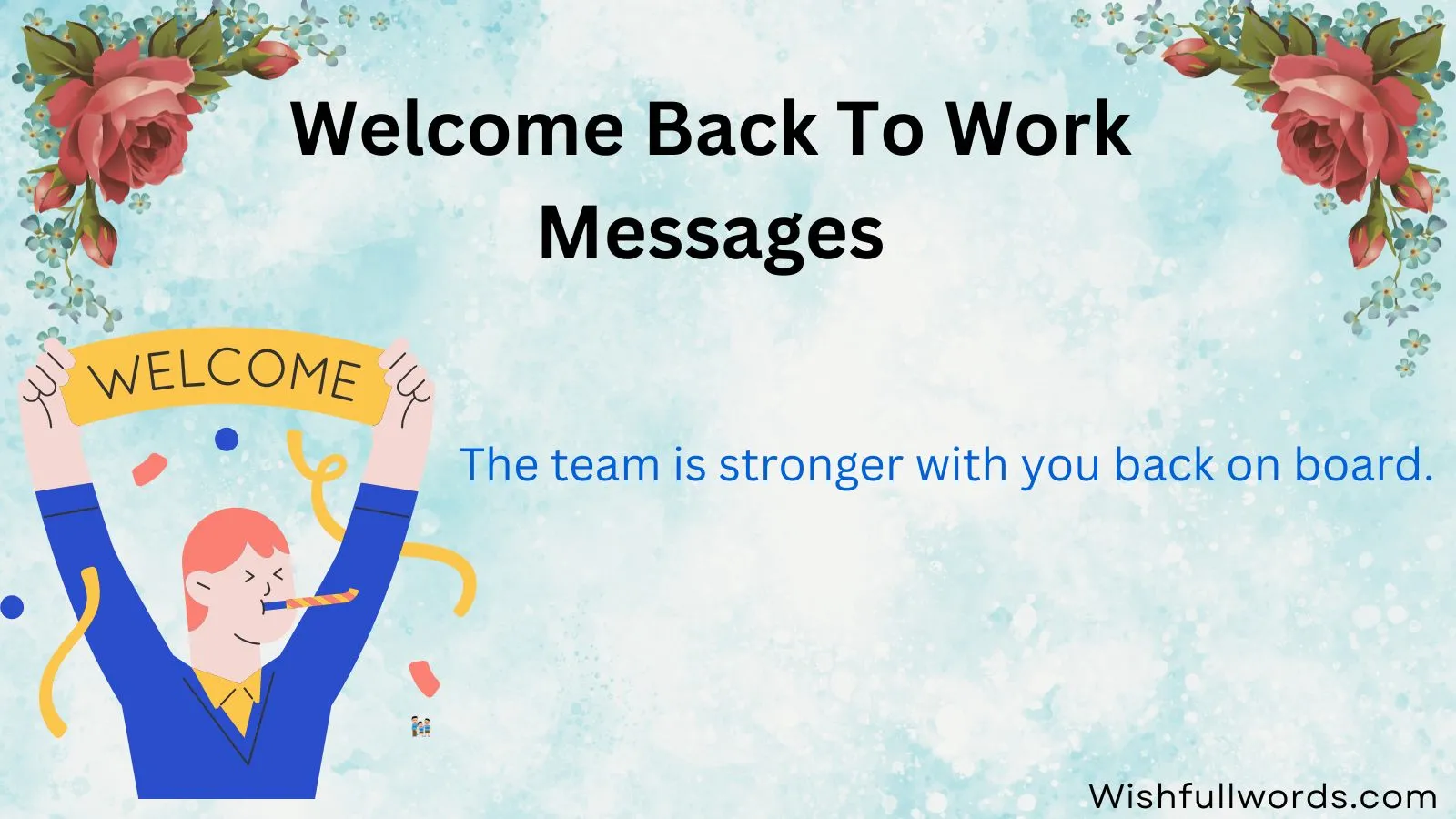 Welcome Back to Work Messages