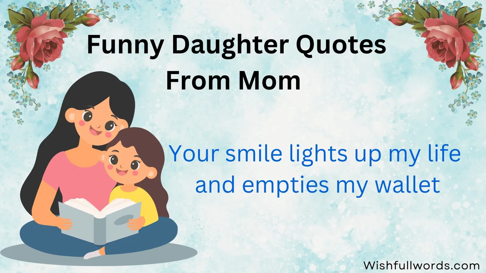 Funny Daughter Quotes from Mom