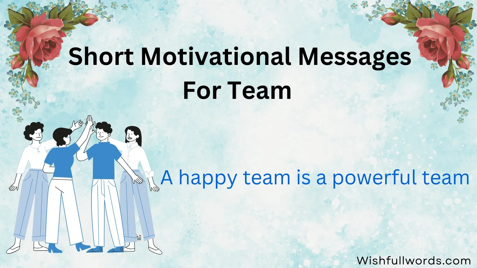 Short Motivational Messages for Team