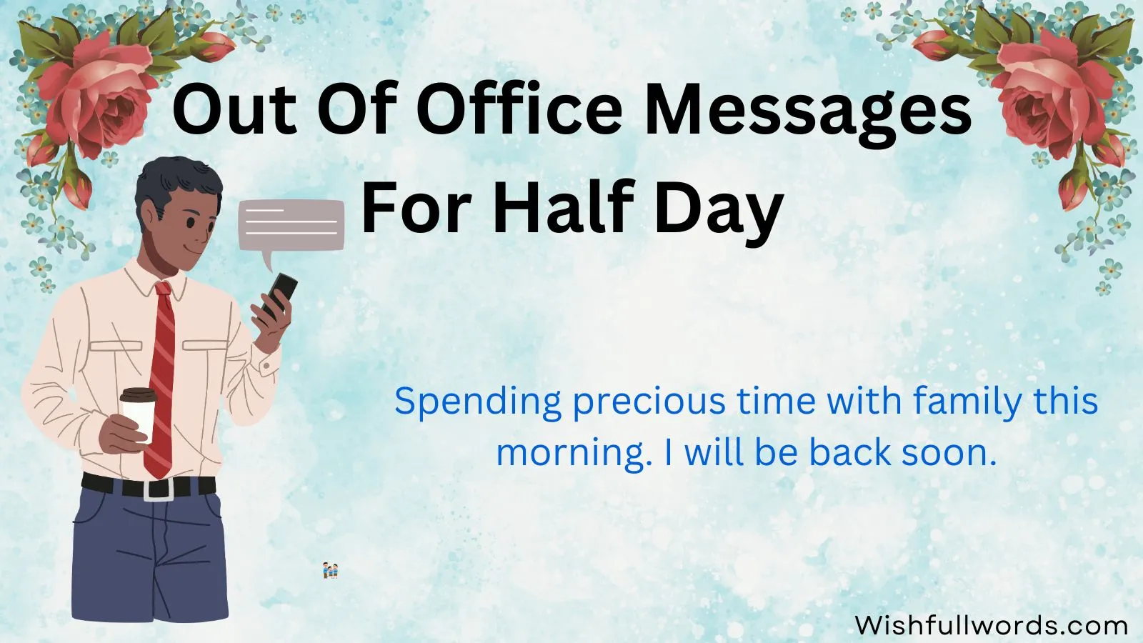 Out of Office Messages for Half Day
