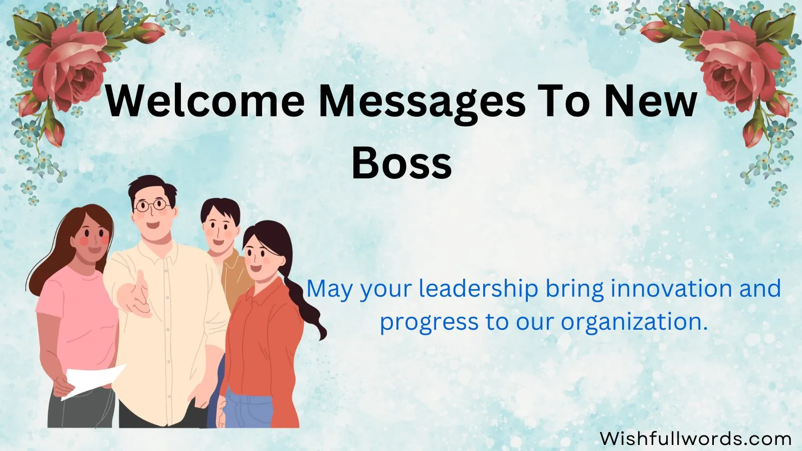 Welcome Messages to New Boss