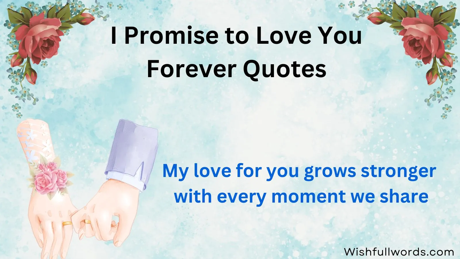 I Promise to Love You Forever Quotes
